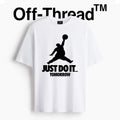 High Quality Cotton (220gsm) Off-Thread Just Do it Tomorrow Unisex T-Shirts